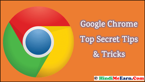 Google Chrome Top Secret Tips Tricks Google Chrome Top Secret Tips Tricks