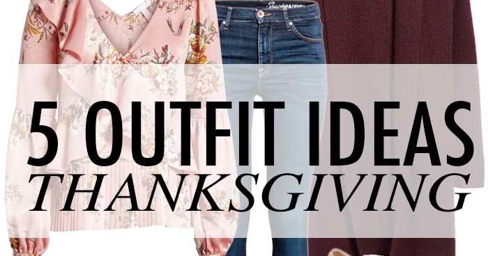 Daily Style Finds: Five Thanksgiving Outfit Ideas