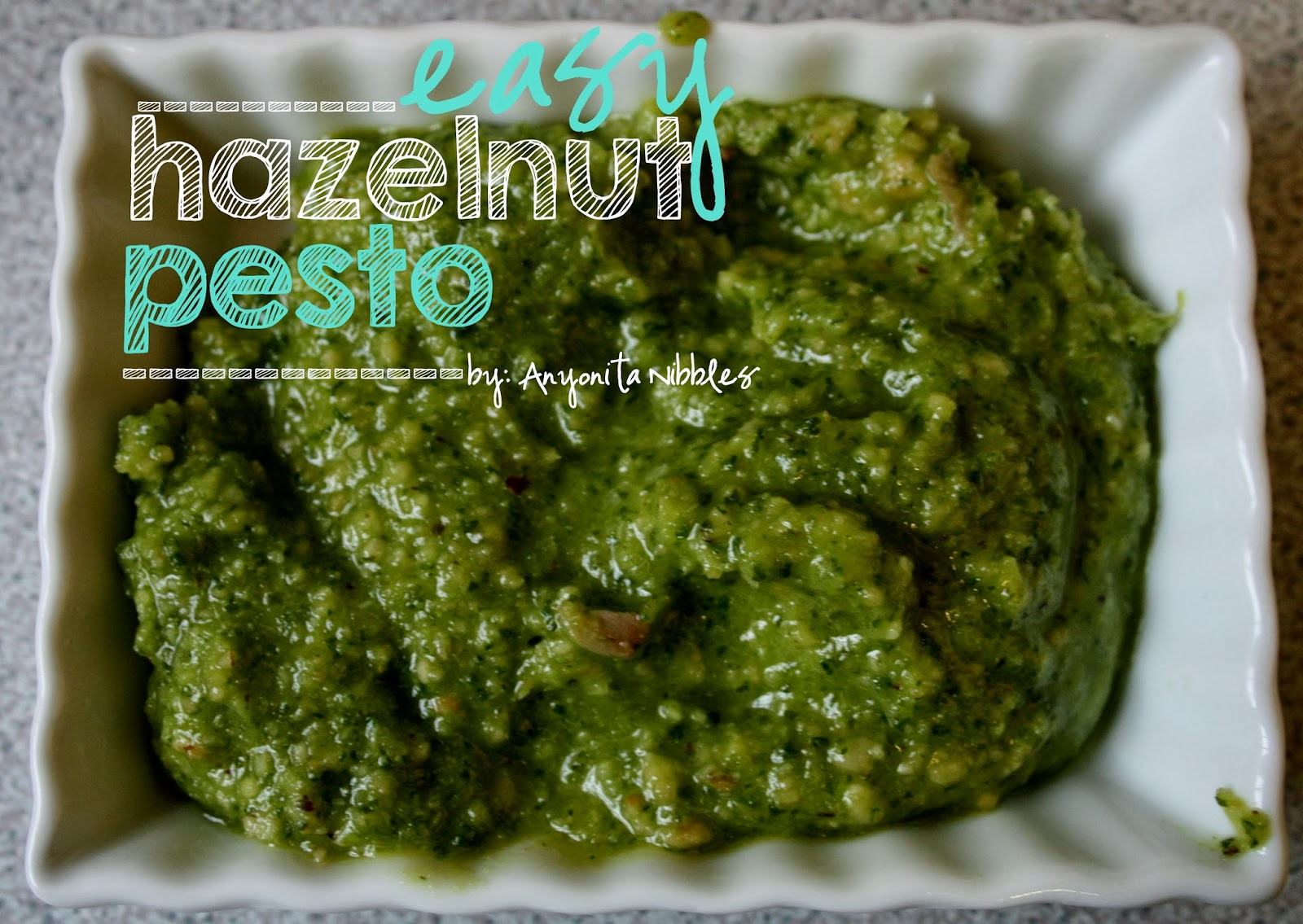 Anyonita Nibbles | Gluten-Free Recipes : Gluten Free Easy Hazelnut Pesto