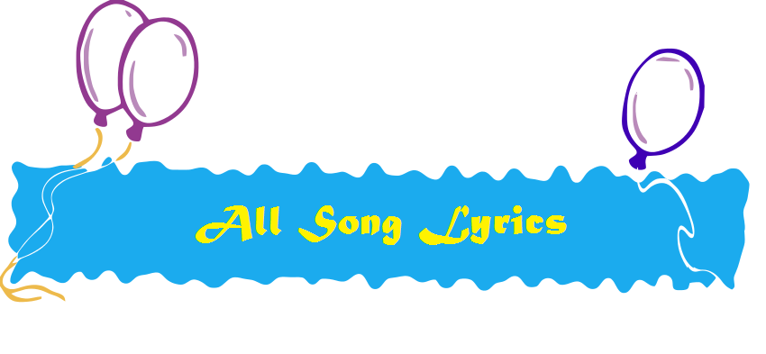 All Song Lyrics
