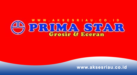 Lowongan Toko Prima Star Pekanbaru November 2017