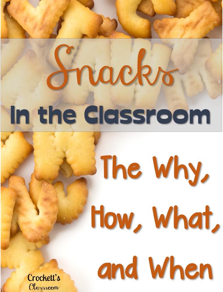 Snacks in the Classroom Crockett's Classroom Forever in Third Grade