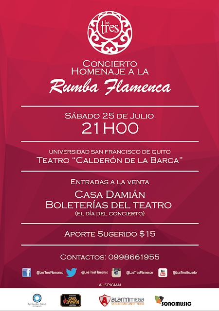 La USFQ invita a: Los Tres. Concierto homenaje a la Rumba flamenco, Sábado 25 de julio