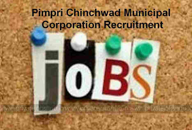 Pimpri Chinchwad Municipal Corporation Recruitment Pimpri Chinchwad Municipal Corporation Recruitment