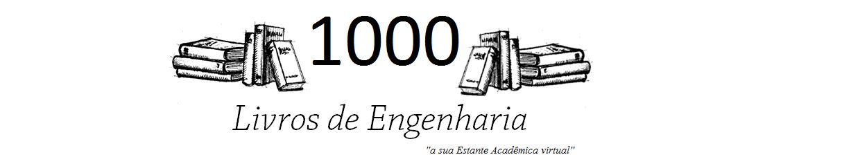 1000 Livros de Engenharia: 