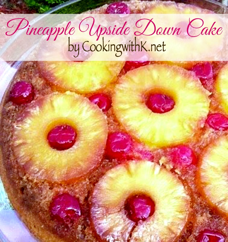 Classic Pineapple Upside Down Cake, {Granny's Recipe}