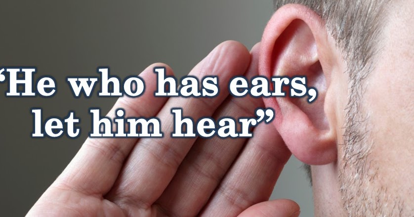 For Him Who Has Ears