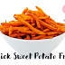 Quick Sweet Potato Fries