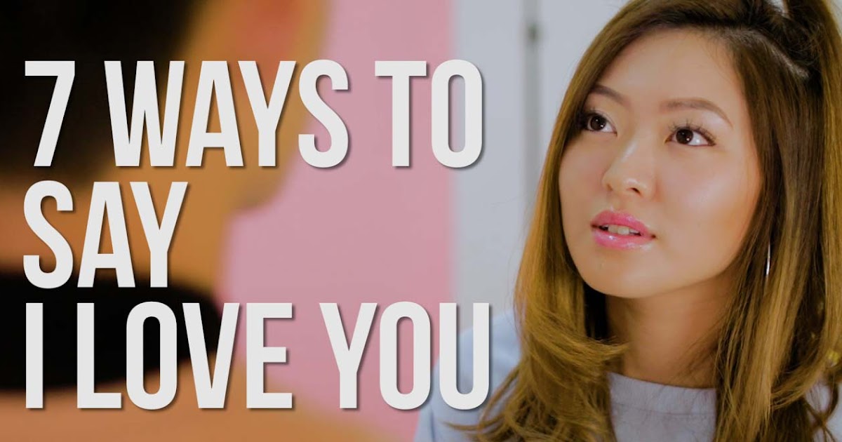 7 ways to say "I Love You" - Latest Hindi Info