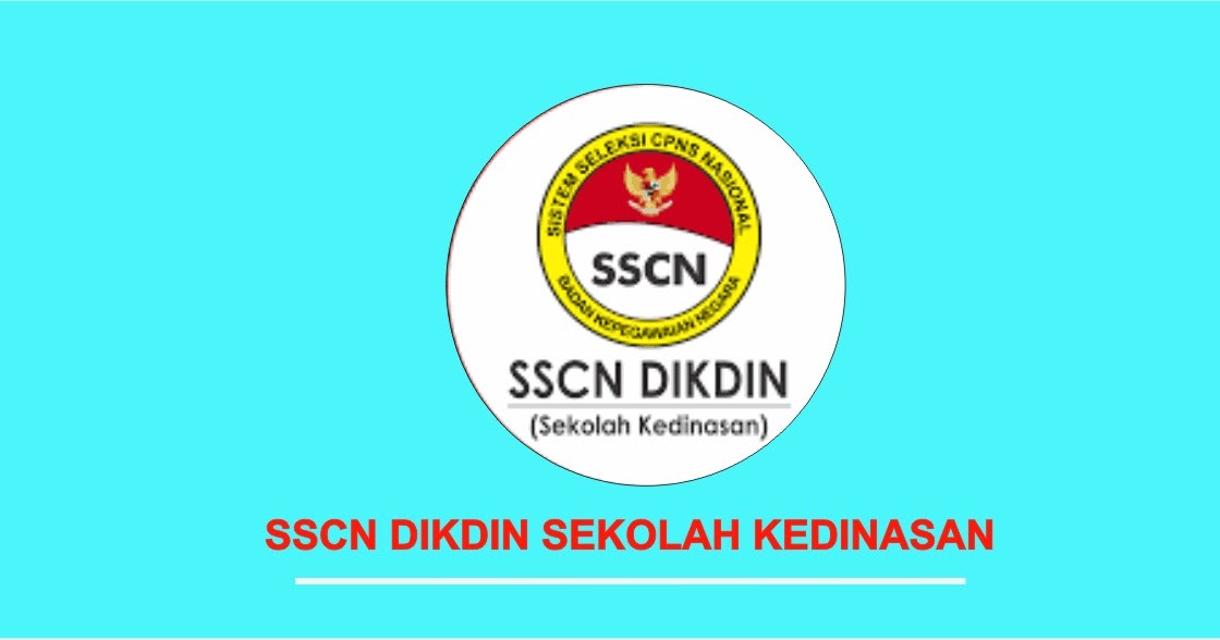 Sscndikdin Bkn Go Id Pendaftaran Ikatan Dinas Di Portal Sscn Ta 2021 2022 Pendaftaran Mahasiswa