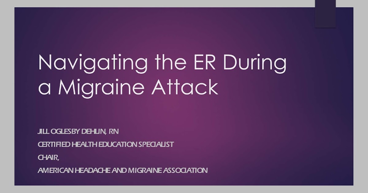 Positive Praxis Migraine Navigating the Emergency Room