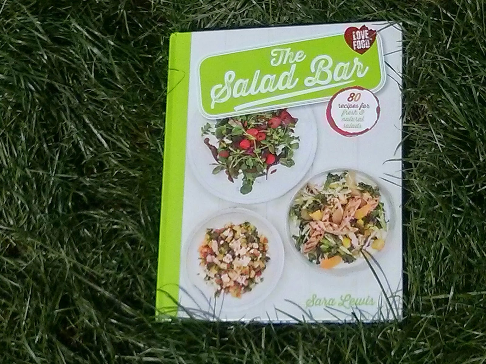 The Salad Bar Book (on my lovely green lawn)