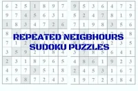 Repeated Neighbors Sudoku Variation Puzzles