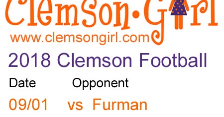 Clemson Girl: 2018 Clemson Football Schedule