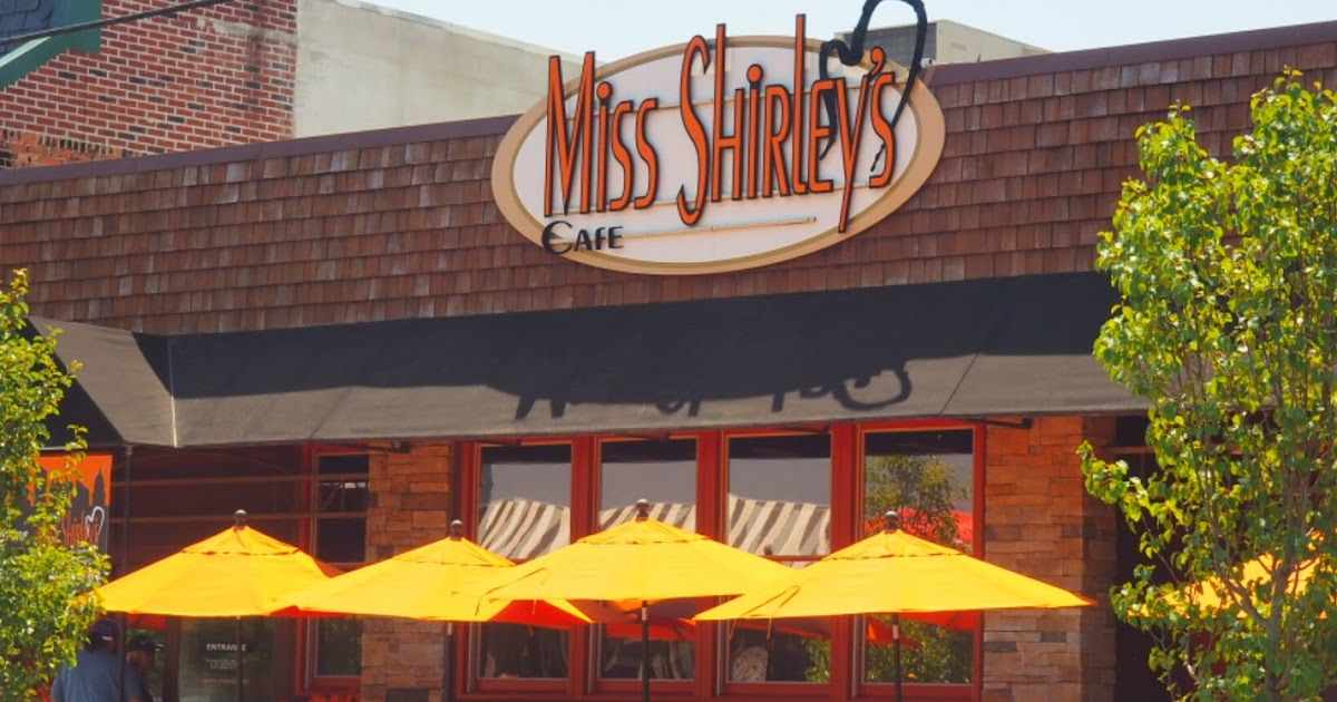 For the Love of Food! Miss Shirley's Cafe