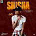 [MUSIC] SHISHA by JAYPEE