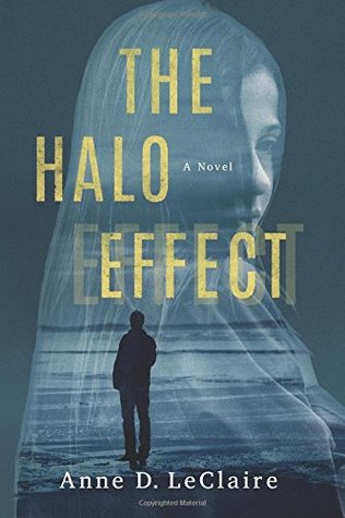 Review: The Halo Effect by Anne D. LeClaire