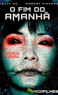 Baixar Filme O Fim Do Amanhã Grátis Capa do Filme O Fim Do Amanhã