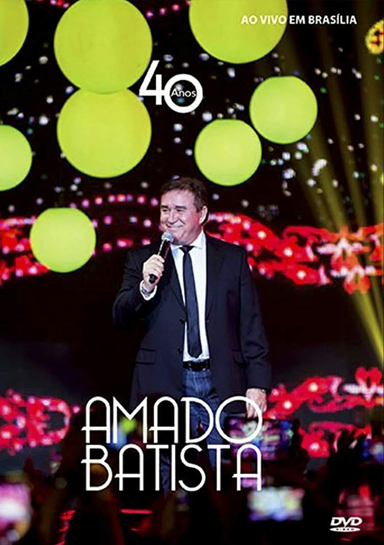 Carlos Manoel Cds Oficial Amado Batista 40 Anos Ao Vivo Em Brasília DVD Audio 2016
