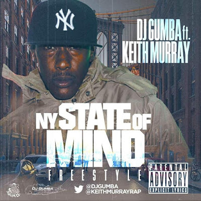New Dj Gumba ft. Keith Murray  "NY State Of Mind" Freestyle