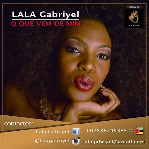 Lala Gabriyel - O Que Vem De Mim