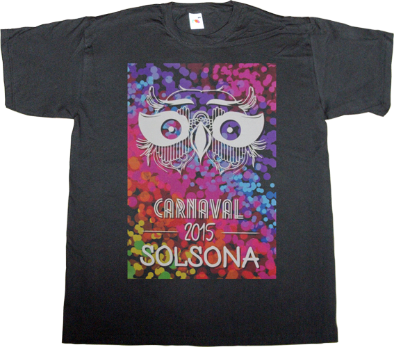 carnaval brand spain spain is different solsona catalonia independence freedom useless spanish media useless spanish politics t-shirt ephemeral-t-shirts