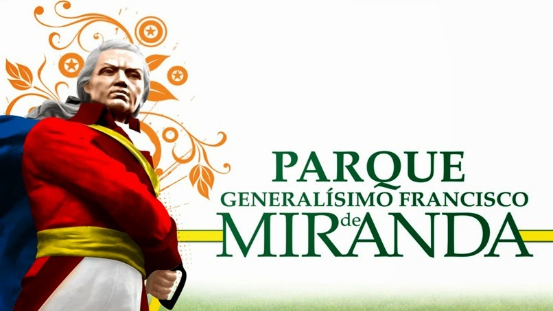Parque Generalísimo Francisco de Miranda Parque Generalísimo Francisco