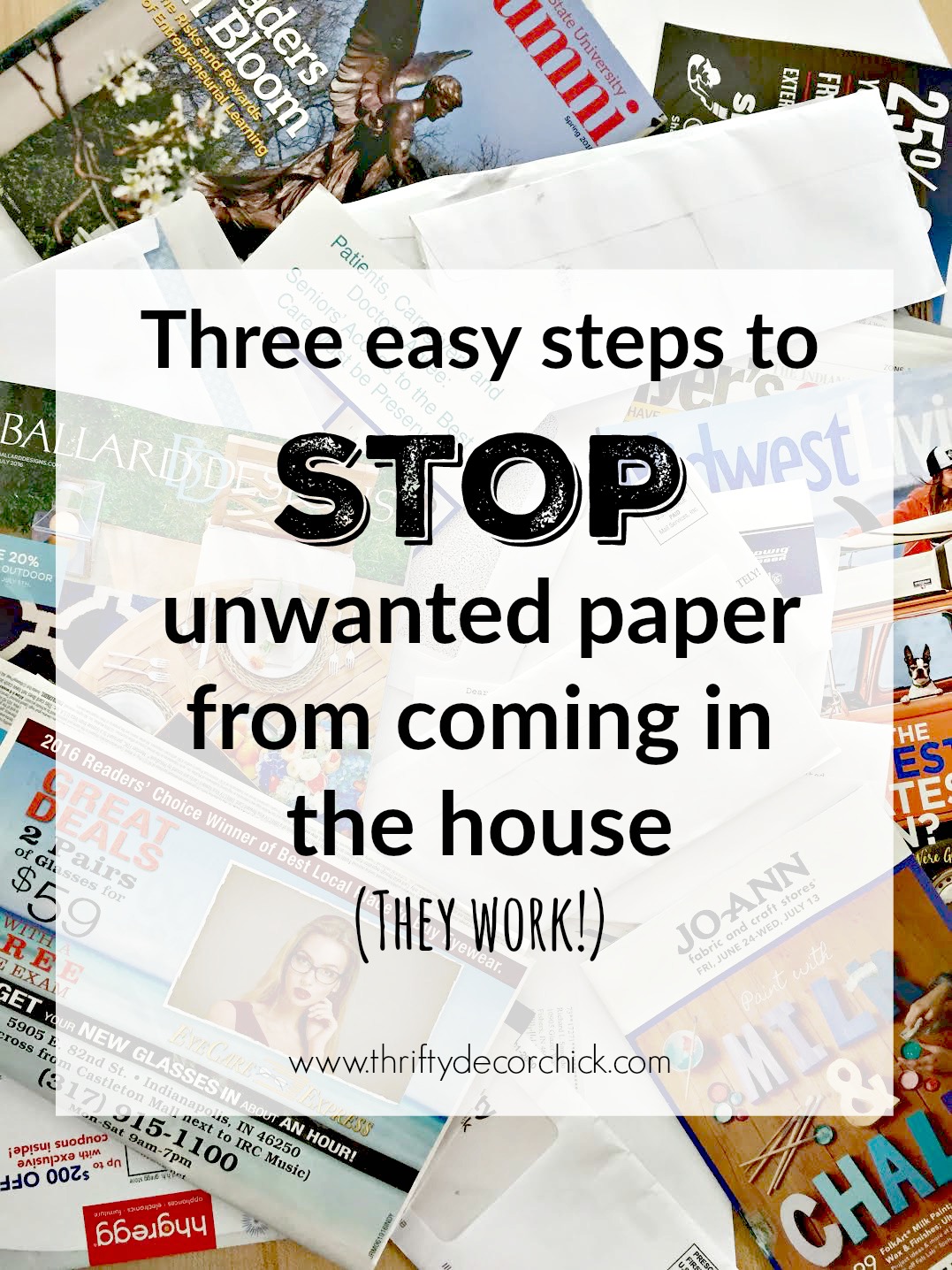 how to stop unwanted junk mail in three easy steps from thrifty how to stop getting flyers in the mail