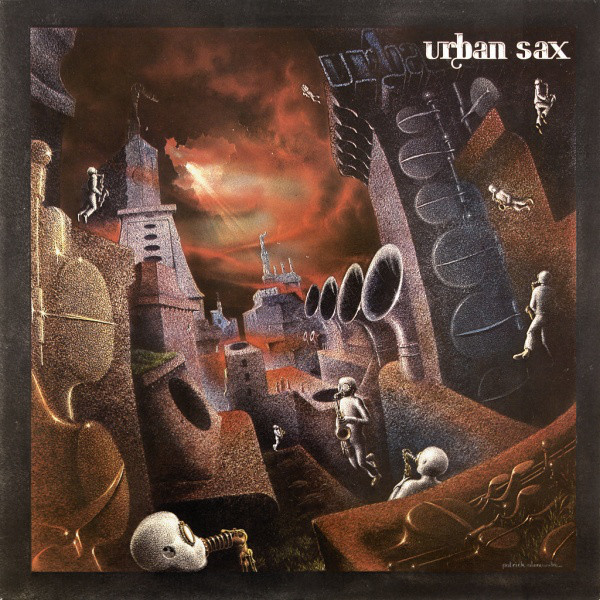 _ O _ P _ I _ U _ M __ H _ U _ M _ Urban Sax Urban Sax (1977