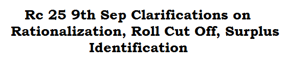 Rc 25 9th Sep Clarifications on Rationalization, Roll Cut Off, Surplus Identification