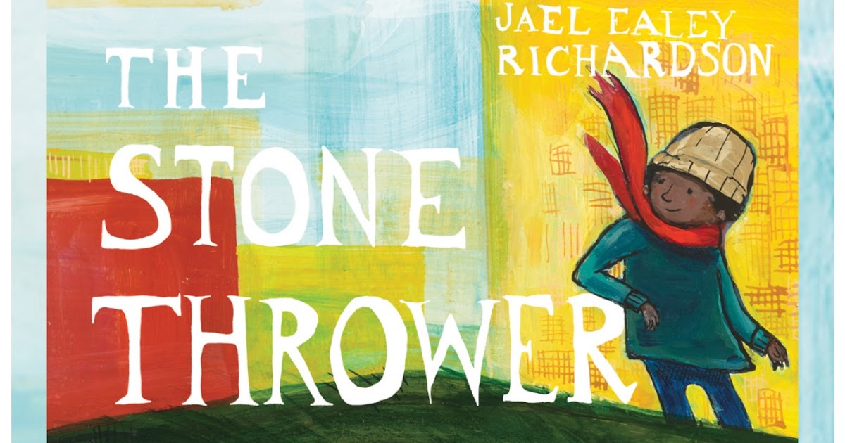 CanLit for LittleCanadians The Stone Thrower