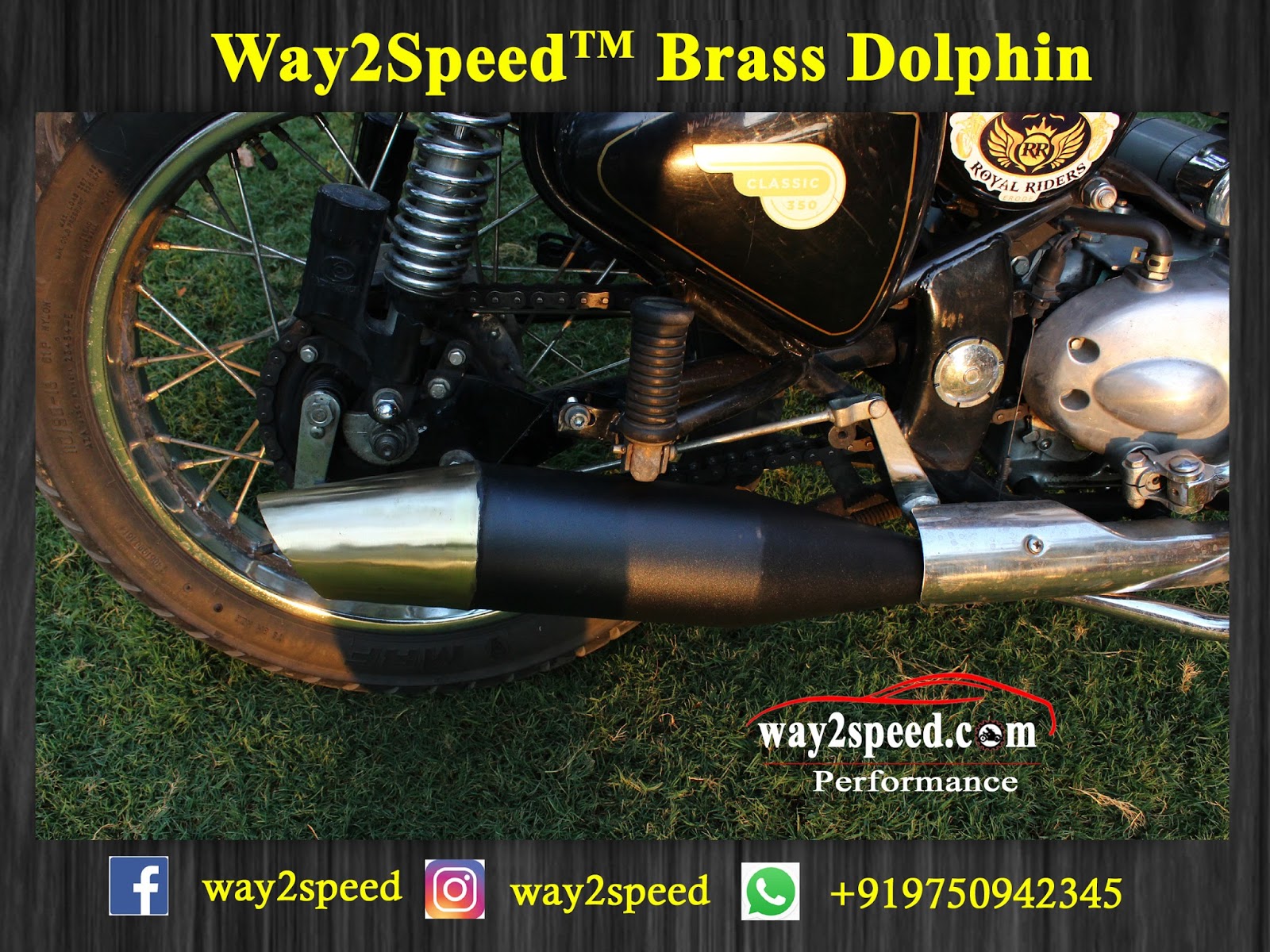 Royal Enfield Dolphin Silencer (brass) | way2speed Performance | royal enfield Silencer | royal enfield Exhaust | royal enfield classic 350 silencer sound | royal enfield glass wool silencer | Silencer for classic 350 | Best silencer for royal enfield | Bullet silencer sound increase  Royal Enfield Dolphin Silencer (brass) is a direct fit for Royal Enfield Bullet 350, Royal Enfield Classic 350, Royal Enfield Thunderbird 350, Royal Enfield Bullet 500, Royal Enfield Classic 500, Royal Enfield Thunderbird 500, Royal Enfield Continental GT