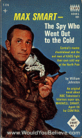 GET SMART #7 - THE SPY WHO WENT OUT TO THE COLD by William Johnston