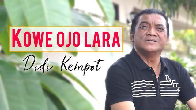 Didi Kempot - Kowe Ojo Lara