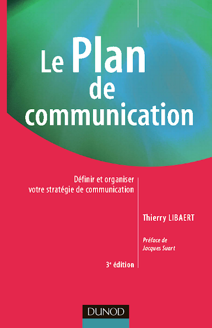 Le Plan de communication - Définir et organiser votre stratégie de communication