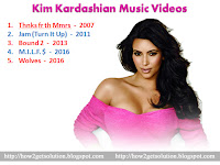 kim kardashian movies list - american sexy celeb, kim kardashian all music videos from 2007 to 2016