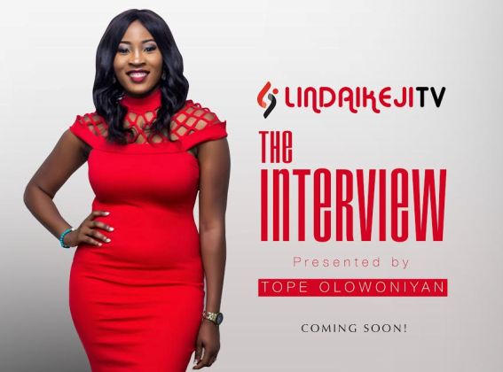 unnamed Linda Ikeji TV's The Interview hosted by Tope Olowoniya...to debut on March 8th!