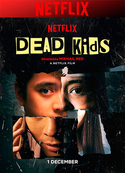 Dead Kids (2019) 1080p NF WEB-DL Dual Latino-Ingles [Subt. Esp] (Thriller)