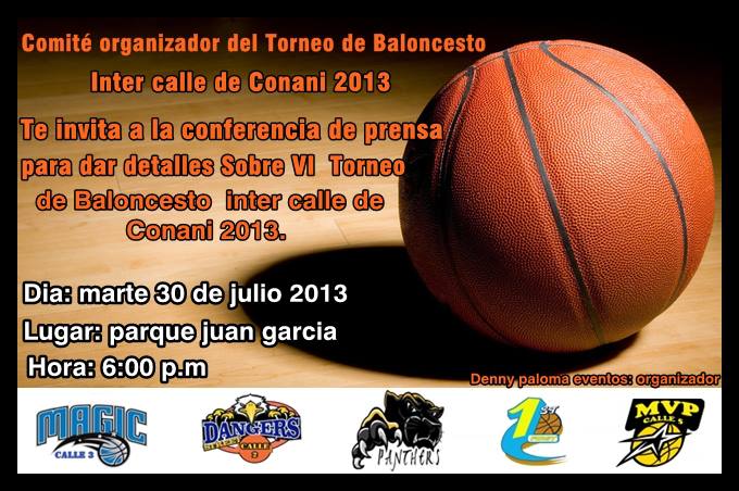 Basket Puerto Plateño: Invitación a la Conferencia de prensa del torneo de  baloncesto Inter-Calle de Conani