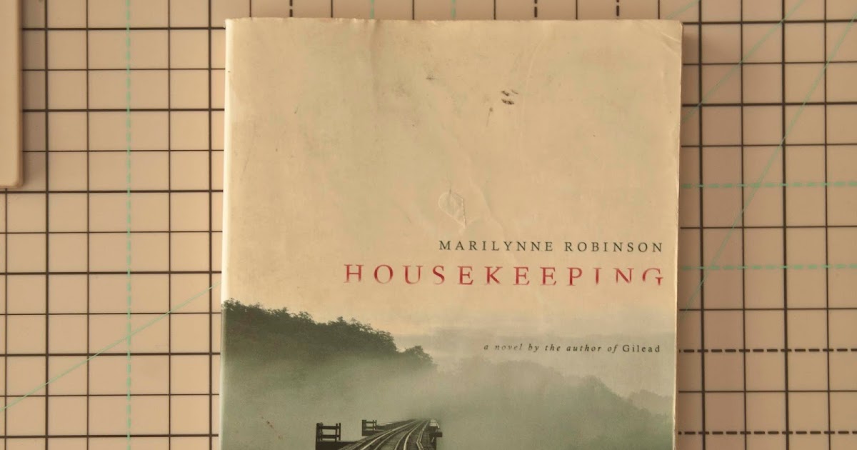 Book Review Housekeeping by Marilynne Robinson