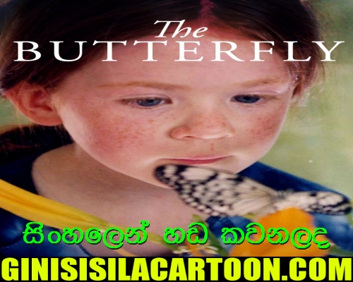 Sinhala Dubbed - The Butterfly