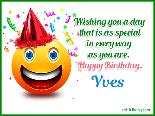Yves Happy birthday Yves Happy birthday