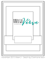 Viva la Verve November 2015 Week 3 Sketch designed by Charmaine Ikach | vlvsketches.blogspot.com