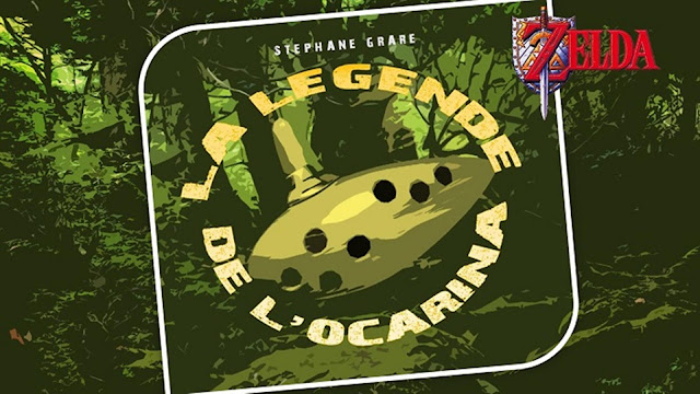 La Légende De L'Ocarina de Stéphane Grare La Légende De L'Ocarina de Stéphane Grare