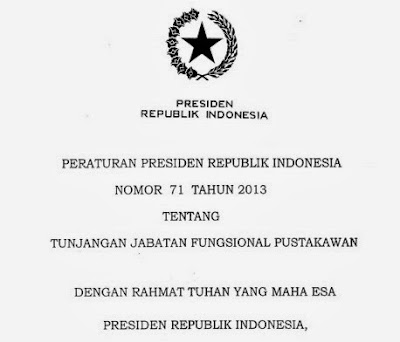 Peraturan Presiden Nomor 71 Tahun 2013 tentang Tunjangan Jabatan Fungsional Pustakawan