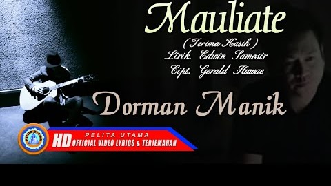 Lirik Lagu Dorman Manik Mauliate