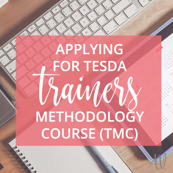Applying for TESDA Trainers Methodology Course The Rural Momhood