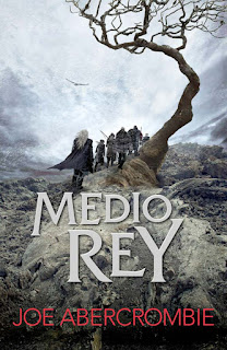 Medio Rey de Joe Abercrombie [Fantascy]