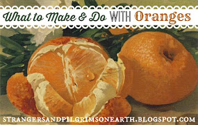 What to Make and Do with Oranges