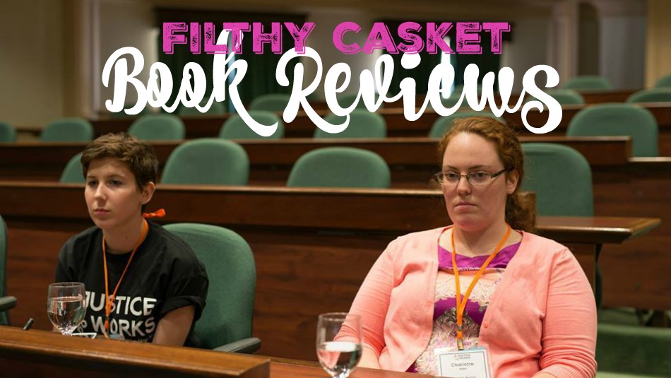 Filthy Casket Book Reviews
